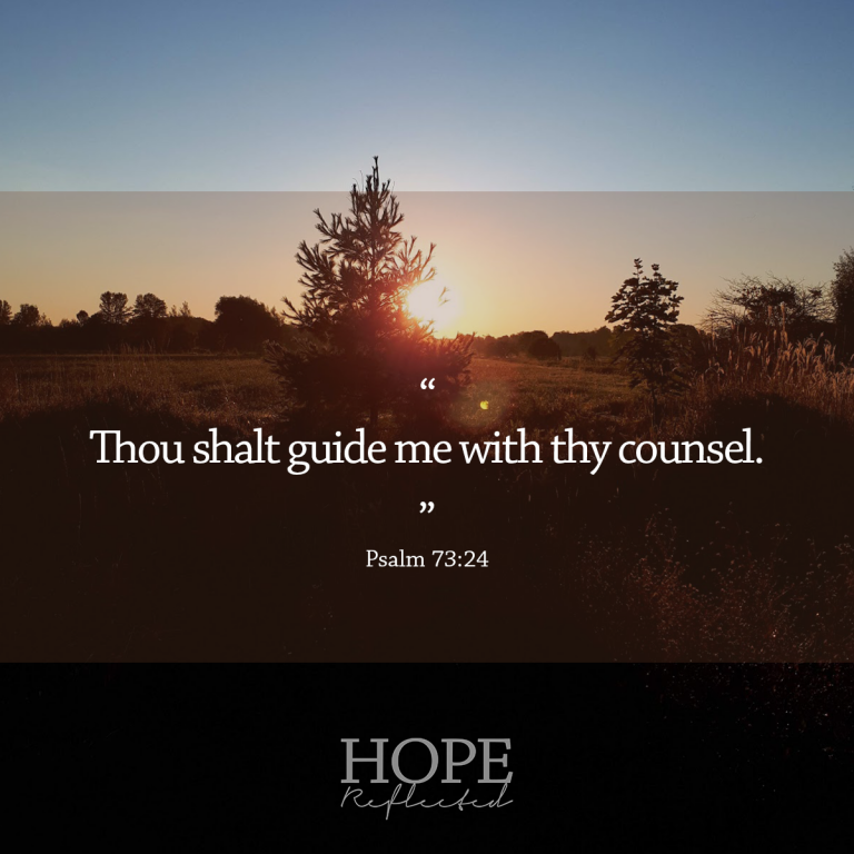 Seeking God's Counsel - Hope Reflected - Christian Living